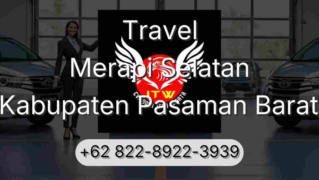 Travel Merapi Selatan Kabupaten Pasaman Barat