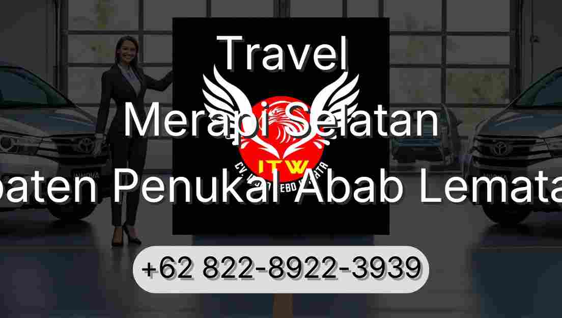 Travel Merapi Selatan Kabupaten Penukal Abab Lematang Ilir