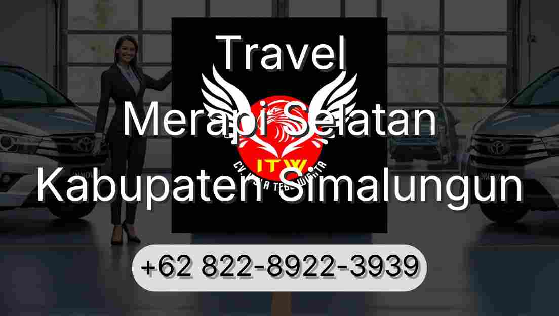 Travel Merapi Selatan Kabupaten Simalungun