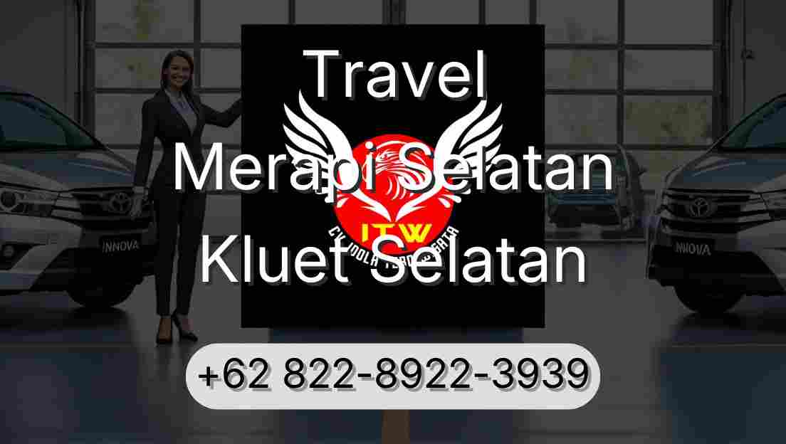 Travel Merapi Selatan Kluet Selatan