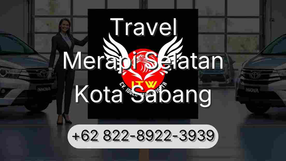 Travel Merapi Selatan Kota Sabang