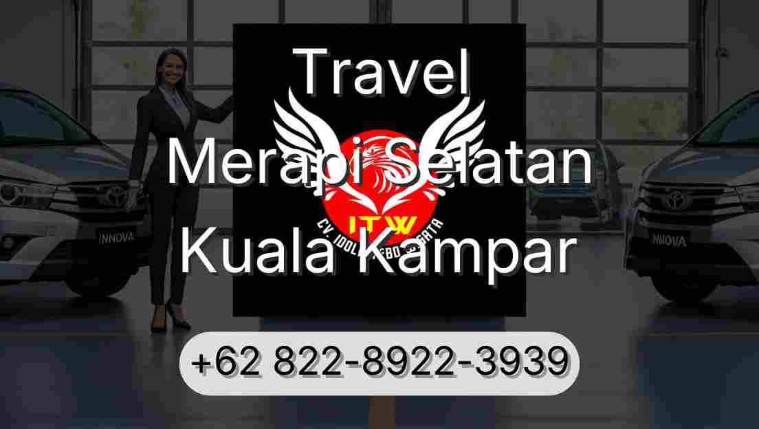 Travel Merapi Selatan Kuala Kampar