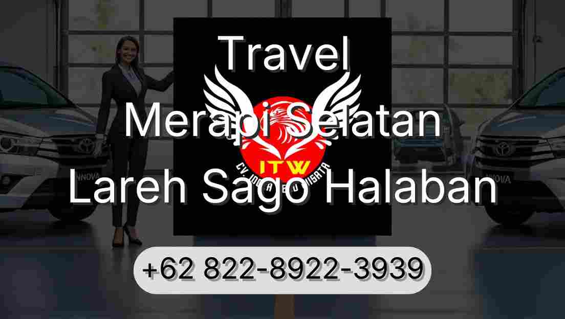 Travel Merapi Selatan Lareh Sago Halaban