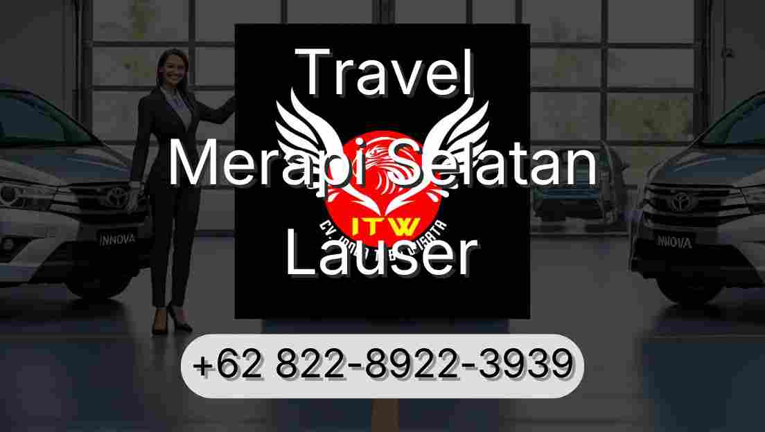 Travel Merapi Selatan Lauser