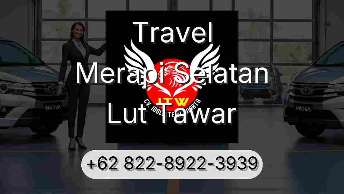Travel Merapi Selatan Lut Tawar