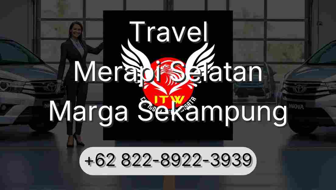 Travel Merapi Selatan Marga Sekampung