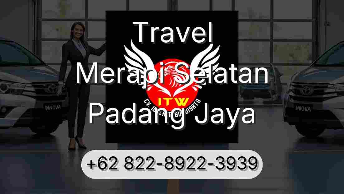 Travel Merapi Selatan Padang Jaya