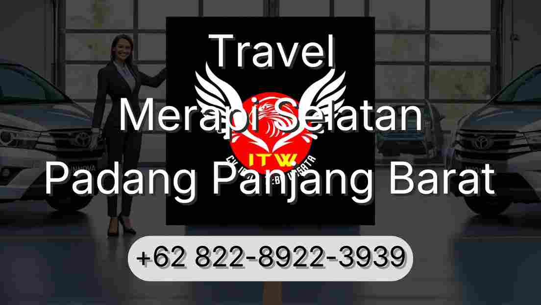 Travel Merapi Selatan Padang Panjang Barat
