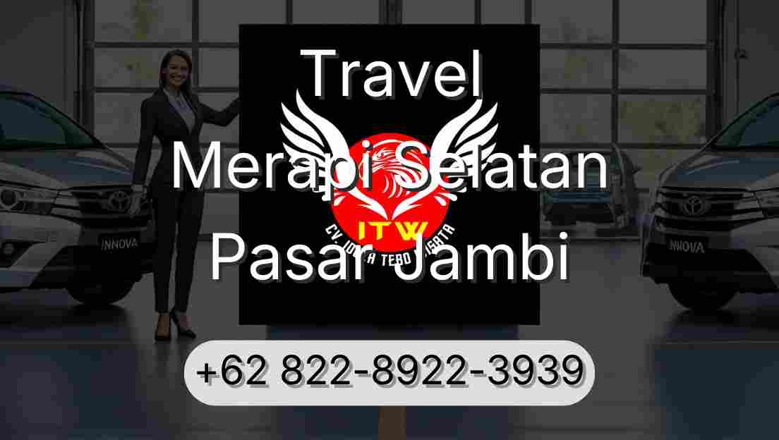 Travel Merapi Selatan Pasar Jambi