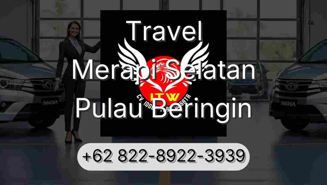 Travel Merapi Selatan Pulau Beringin
