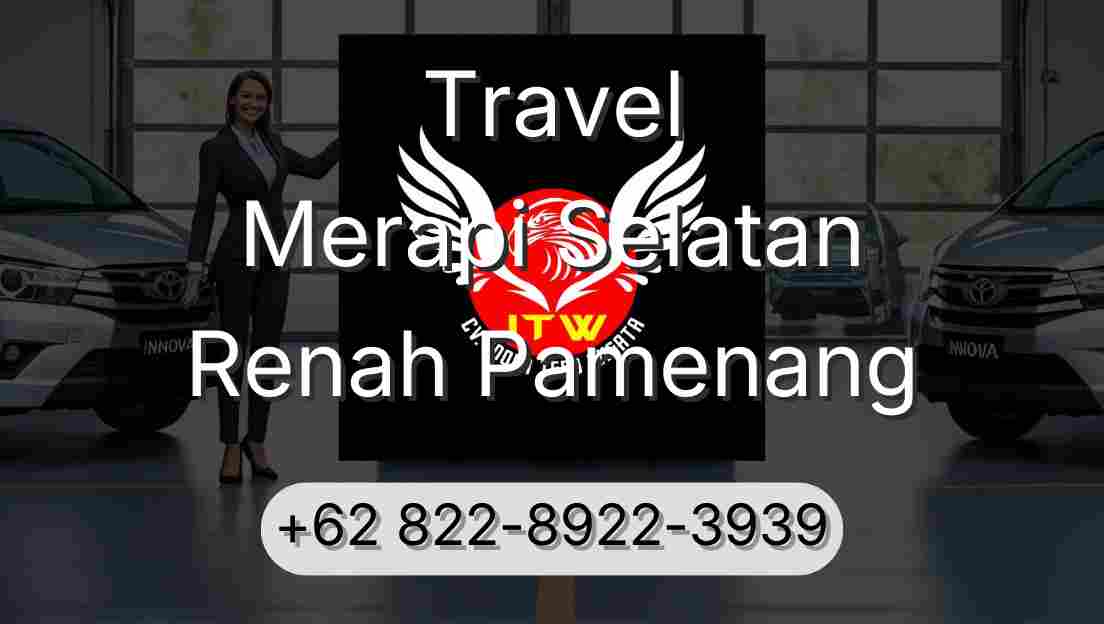 Travel Merapi Selatan Renah Pamenang