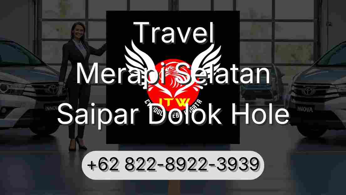 Travel Merapi Selatan Saipar Dolok Hole