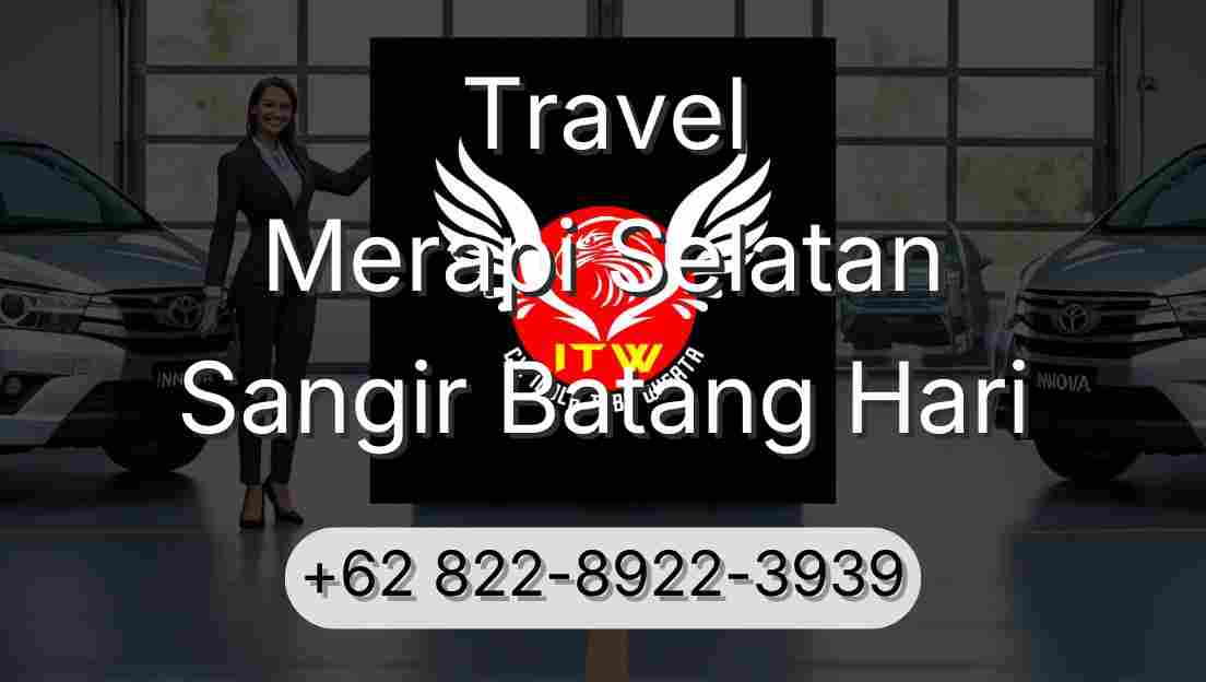 Travel Merapi Selatan Sangir Batang Hari