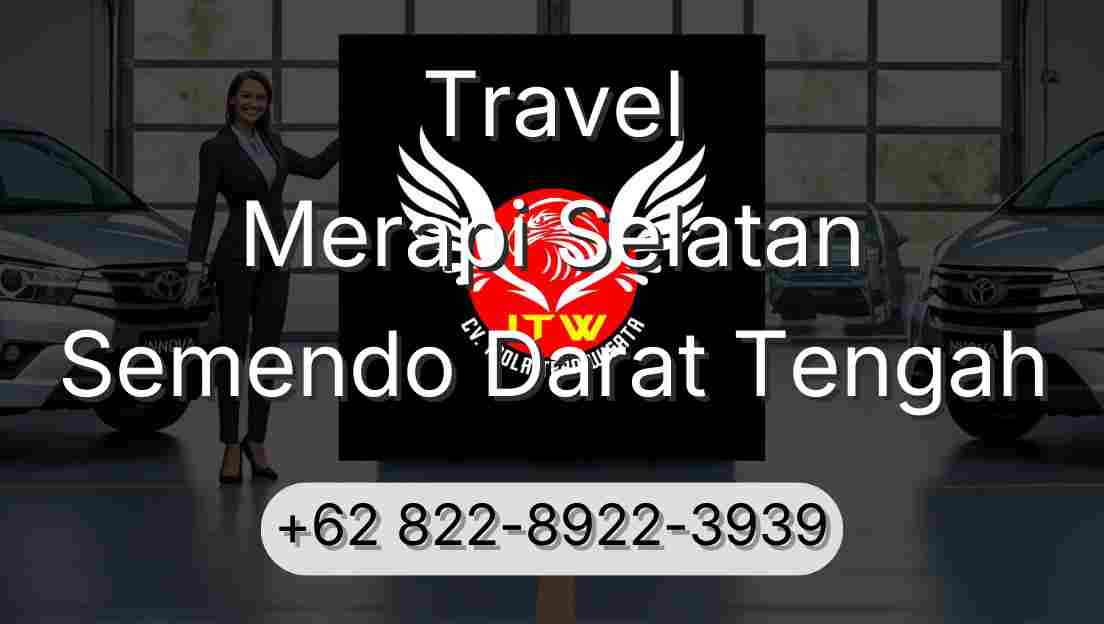 Travel Merapi Selatan Semendo Darat Tengah