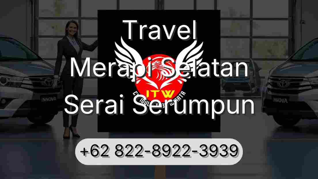 Travel Merapi Selatan Serai Serumpun