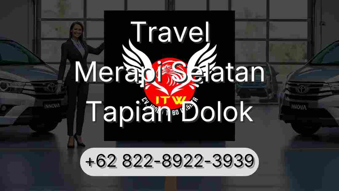 Travel Merapi Selatan Tapian Dolok