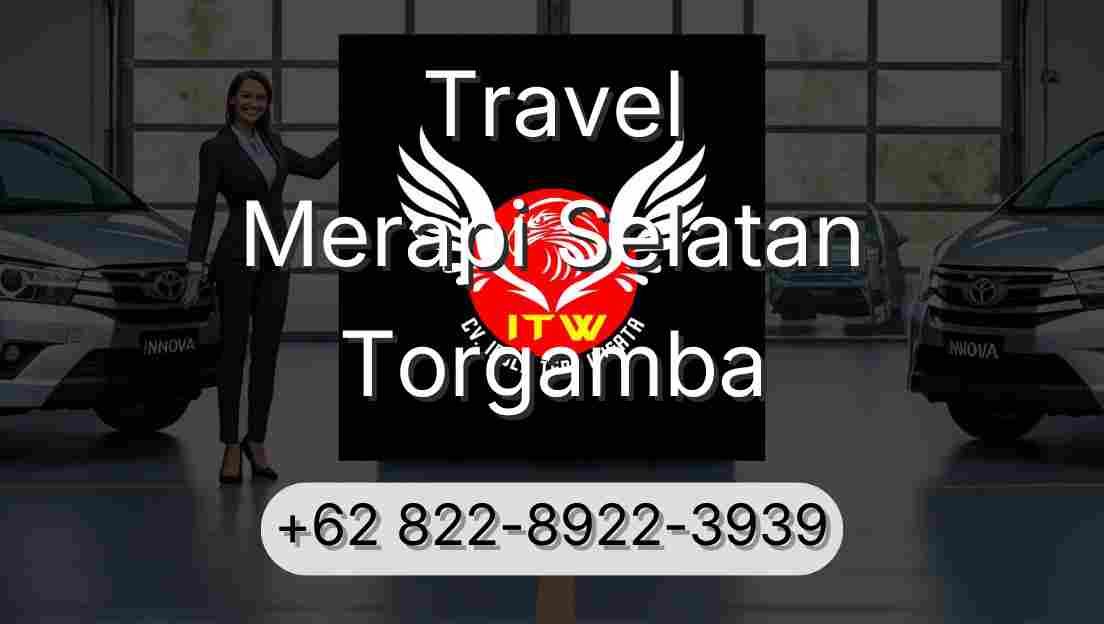 Travel Merapi Selatan Torgamba