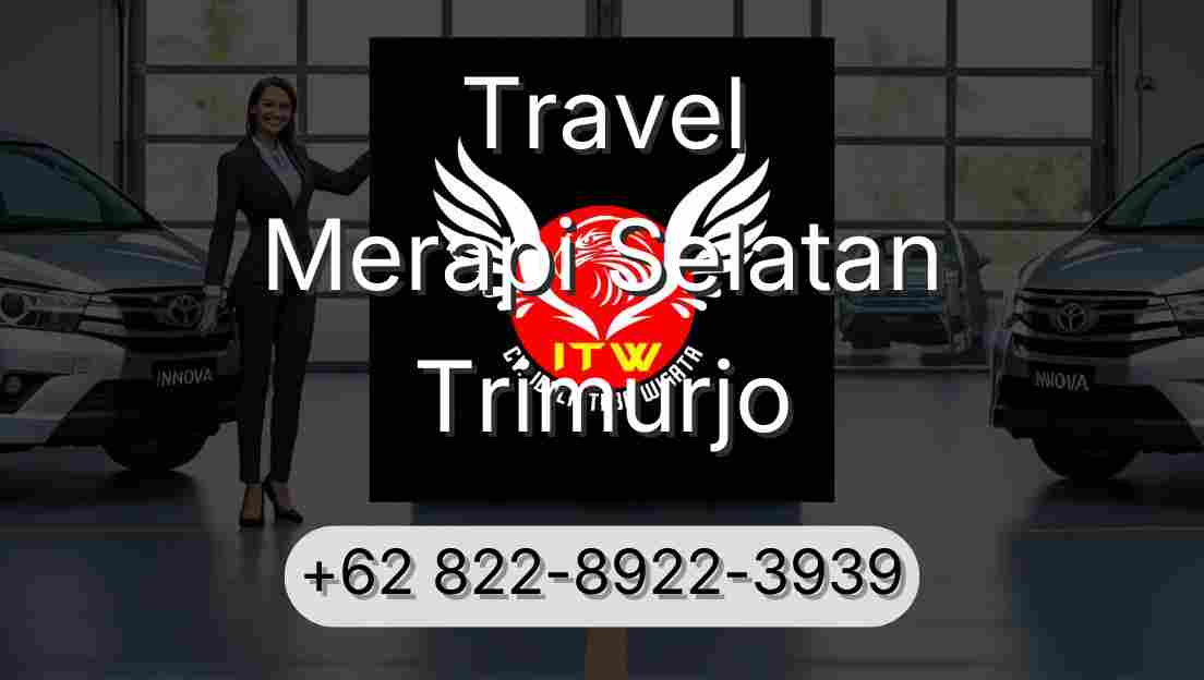 Travel Merapi Selatan Trimurjo