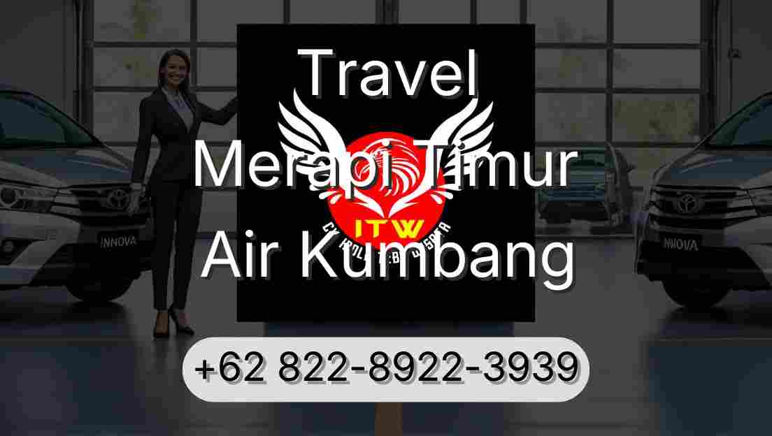 Travel Merapi Timur Air Kumbang