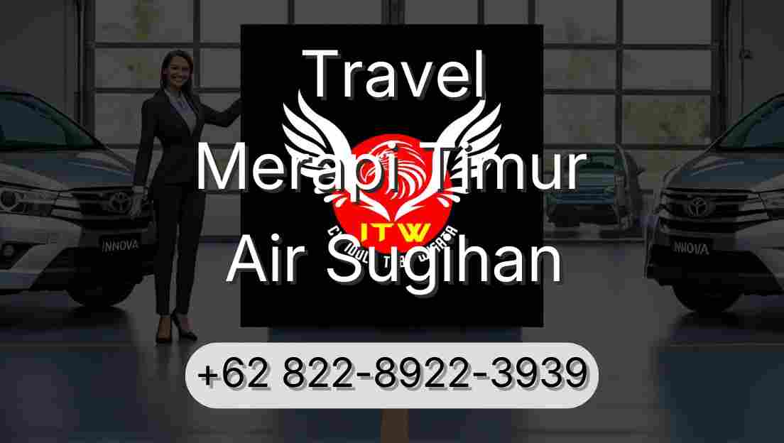 Travel Merapi Timur Air Sugihan