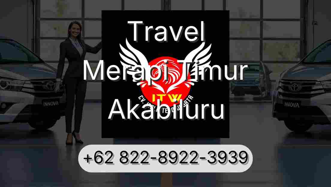 Travel Merapi Timur Akabiluru