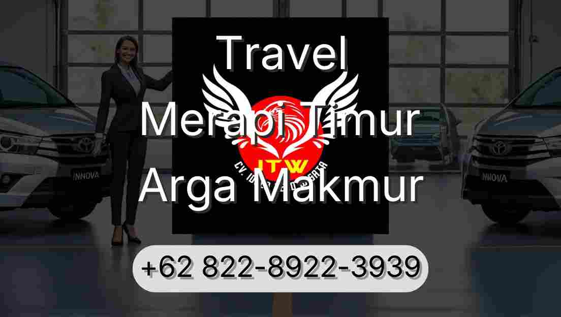Travel Merapi Timur Arga Makmur