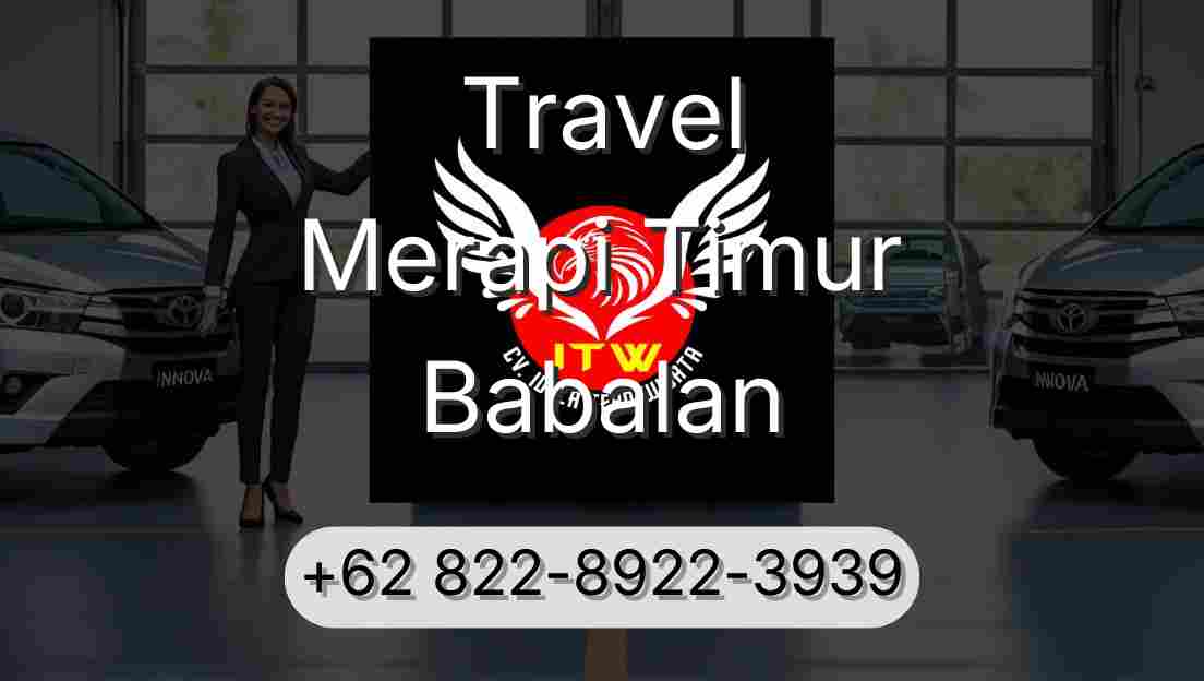Travel Merapi Timur Babalan