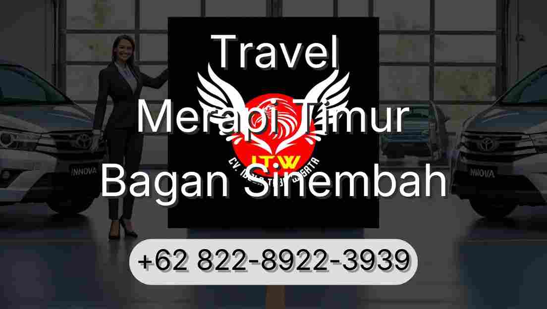 Travel Merapi Timur Bagan Sinembah