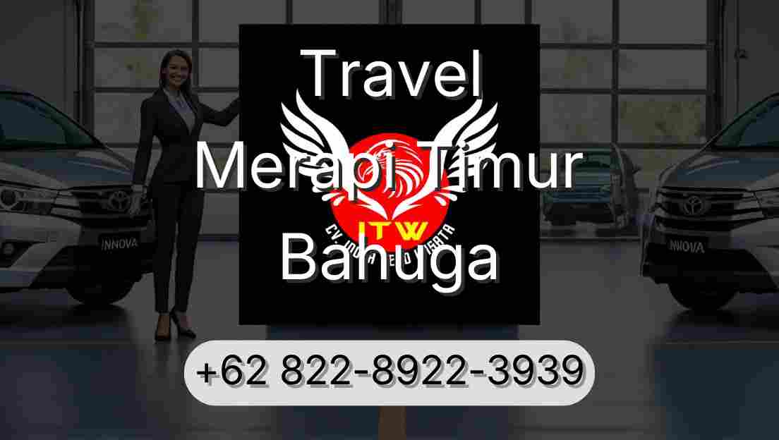 Travel Merapi Timur Bahuga
