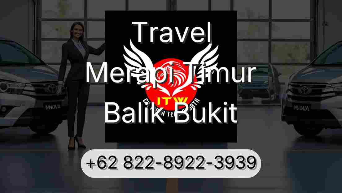 Travel Merapi Timur Balik Bukit