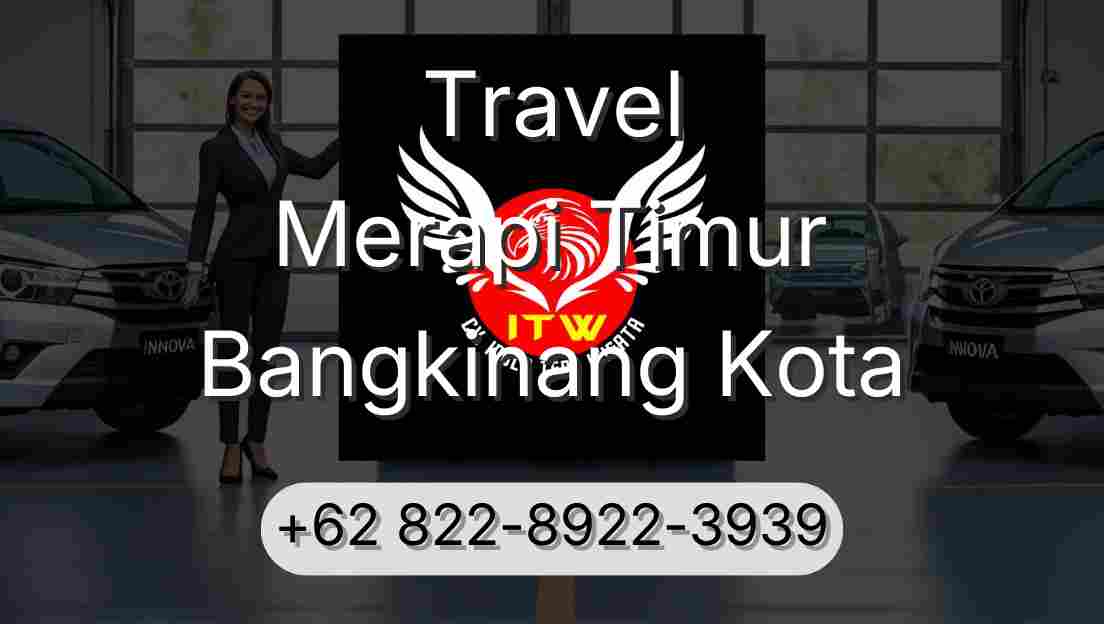 Travel Merapi Timur Bangkinang Kota