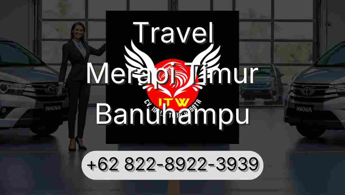 Travel Merapi Timur Banuhampu