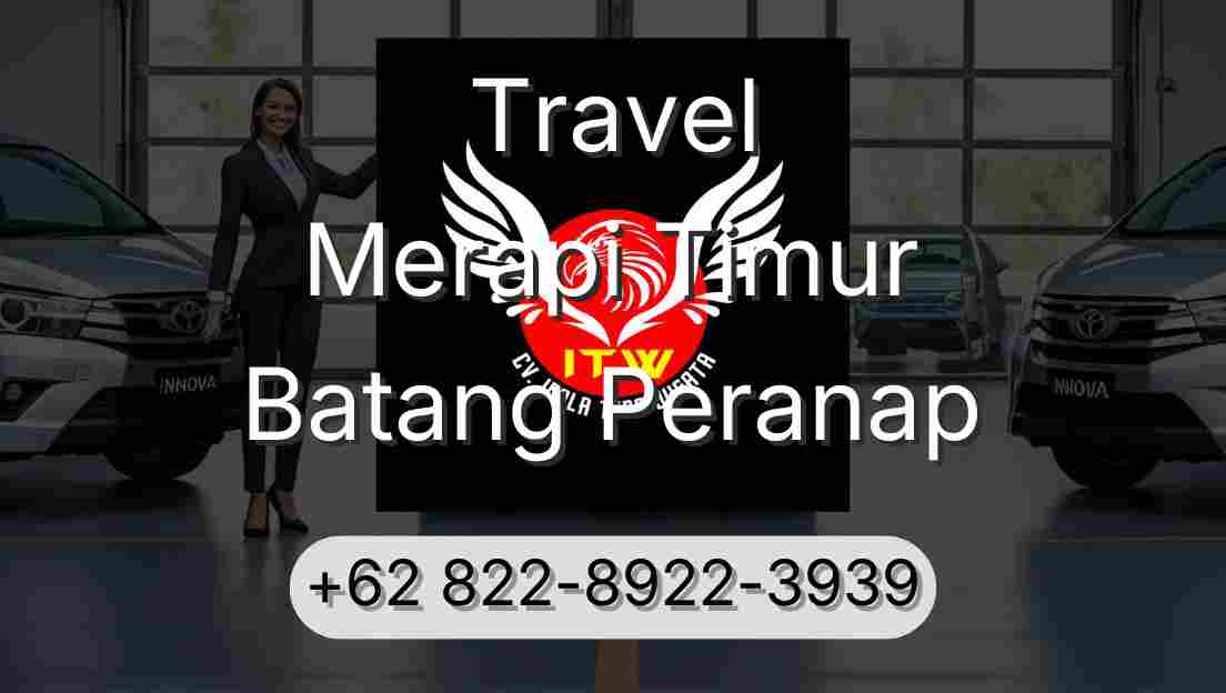 Travel Merapi Timur Batang Peranap