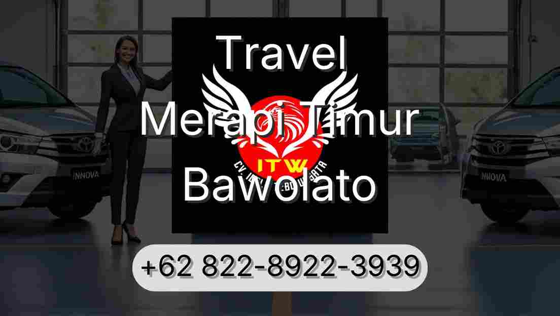 Travel Merapi Timur Bawolato