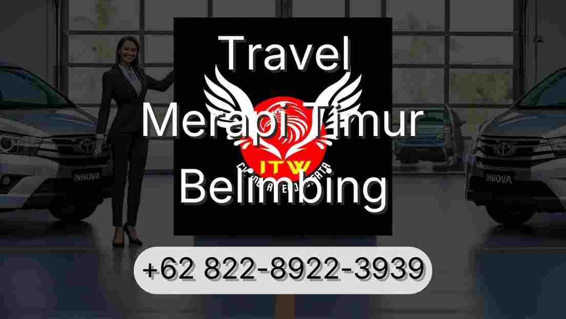 Travel Merapi Timur Belimbing