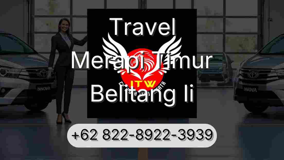 Travel Merapi Timur Belitang Ii