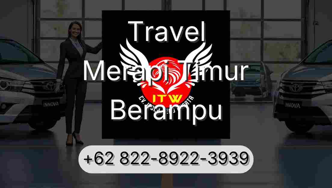 Travel Merapi Timur Berampu