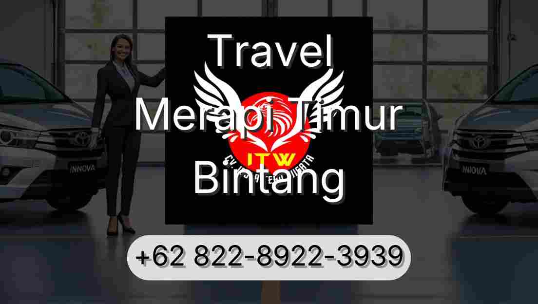 Travel Merapi Timur Bintang