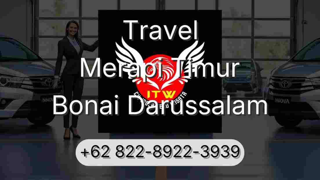 Travel Merapi Timur Bonai Darussalam