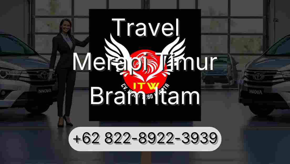 Travel Merapi Timur Bram Itam