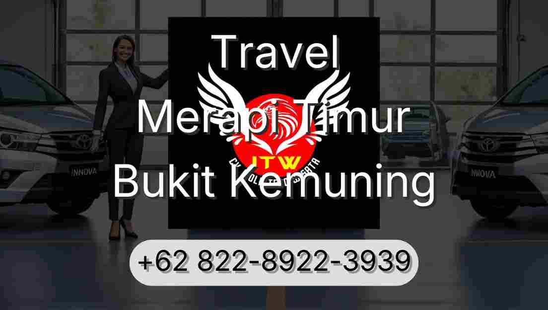 Travel Merapi Timur Bukit Kemuning