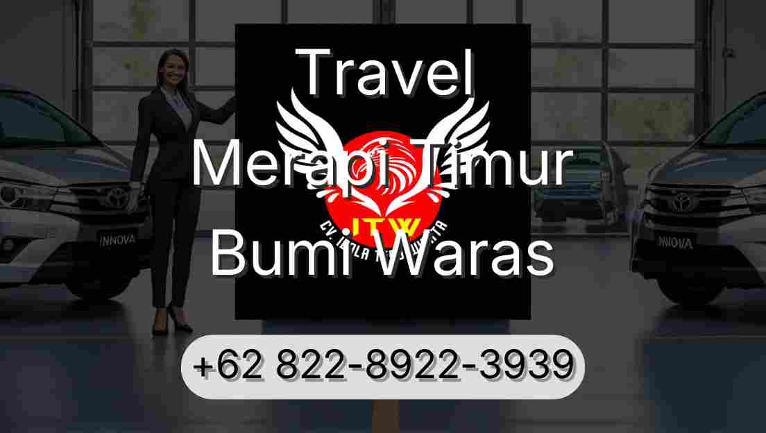 Travel Merapi Timur Bumi Waras