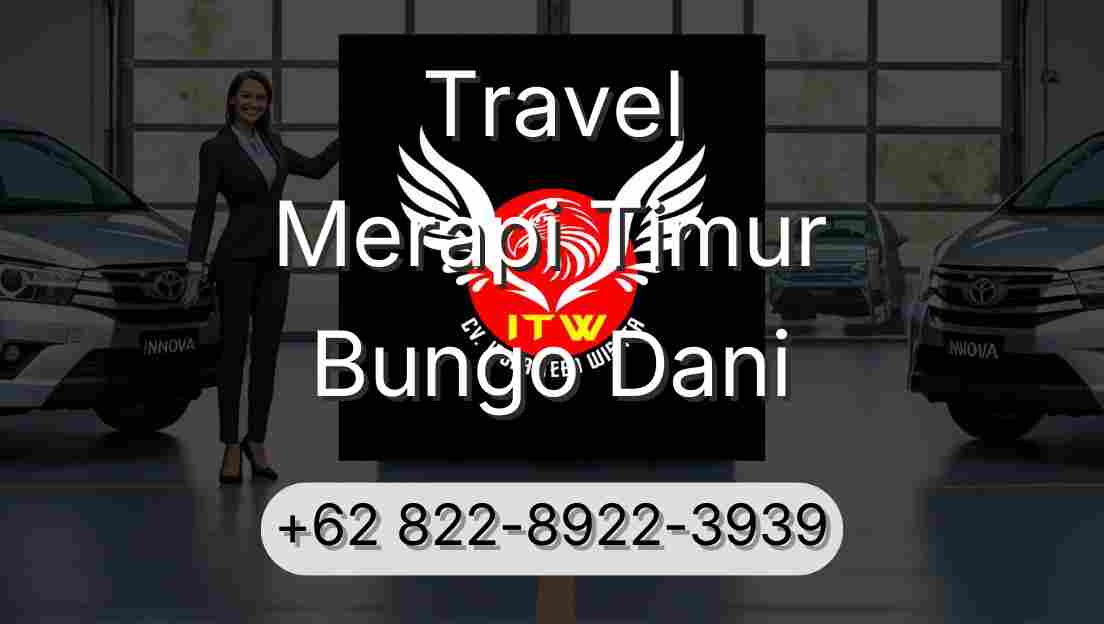 Travel Merapi Timur Bungo Dani