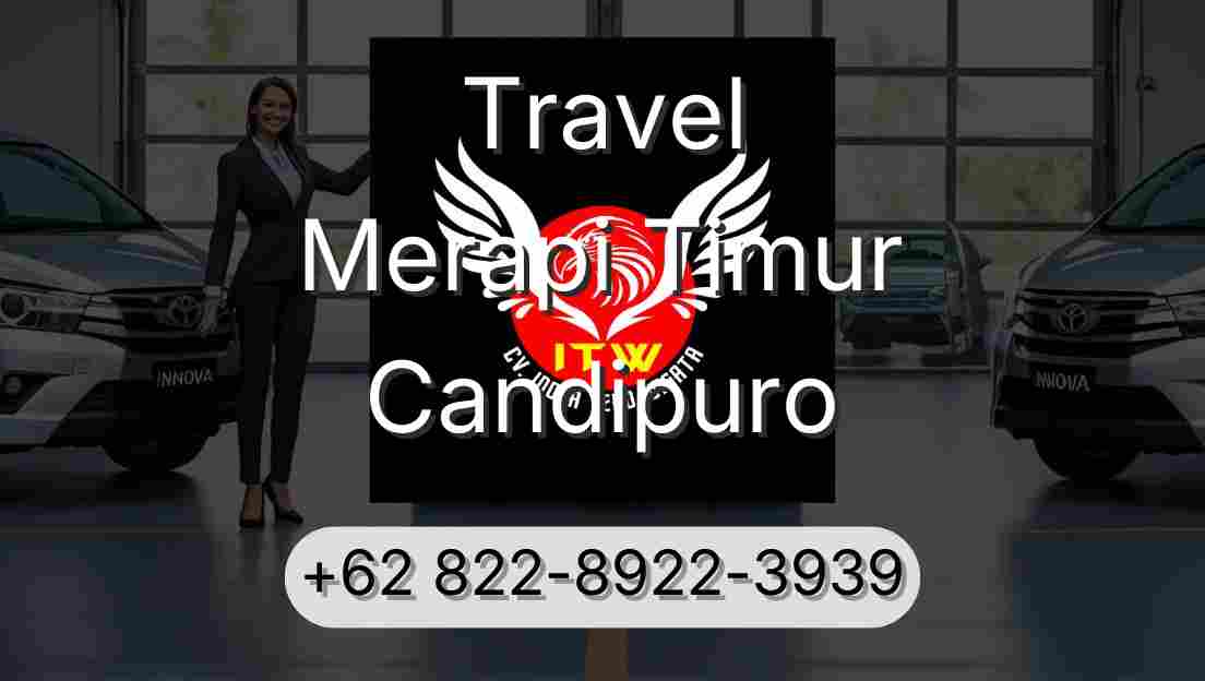 Travel Merapi Timur Candipuro