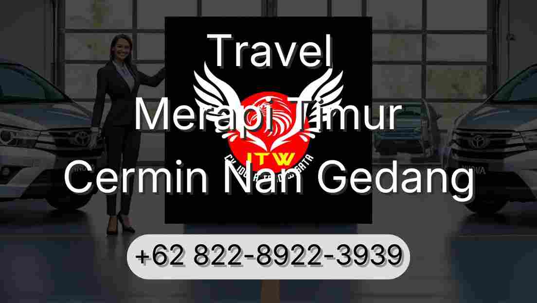 Travel Merapi Timur Cermin Nan Gedang