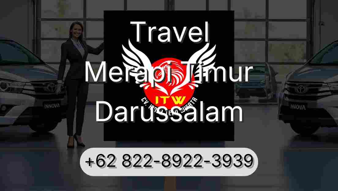 Travel Merapi Timur Darussalam