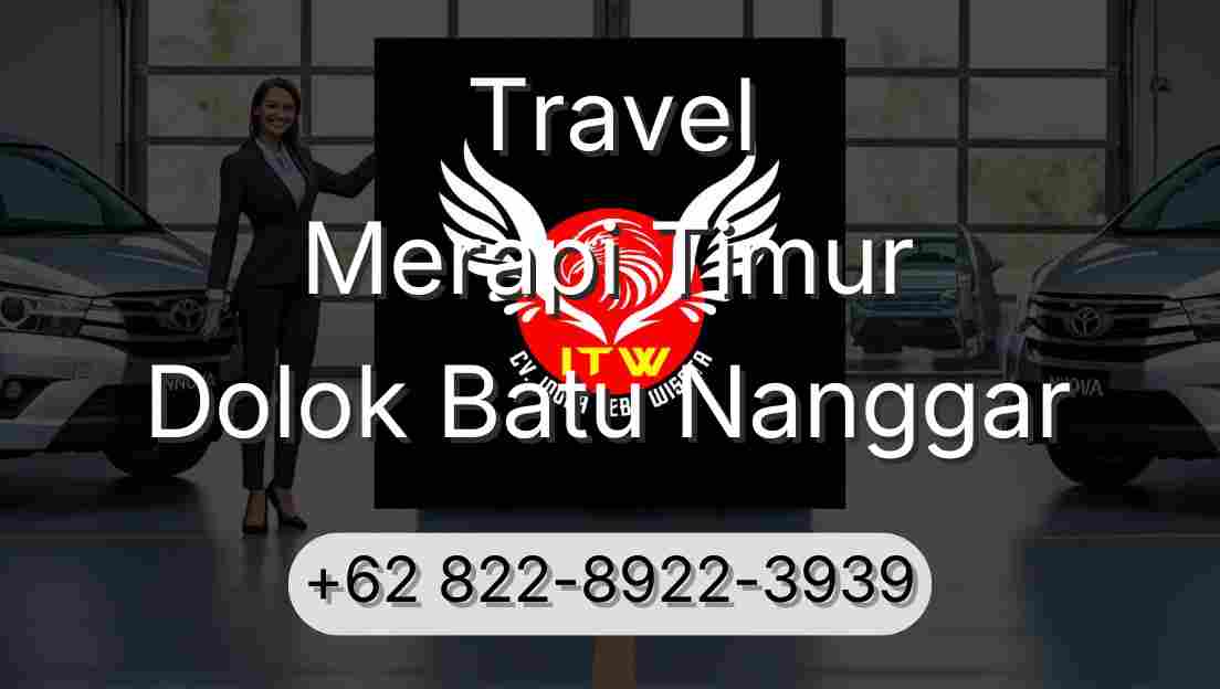 Travel Merapi Timur Dolok Batu Nanggar