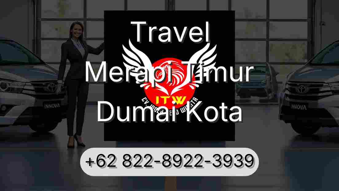 Travel Merapi Timur Dumai Kota
