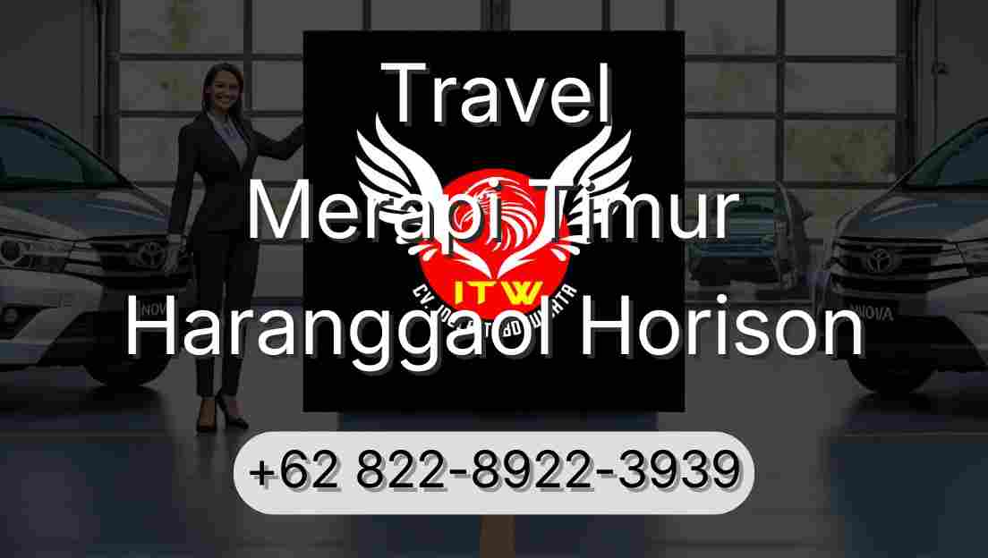 Travel Merapi Timur Haranggaol Horison