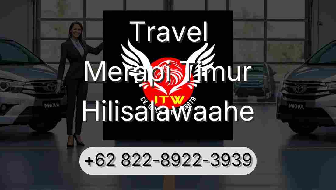Travel Merapi Timur Hilisalawaahe